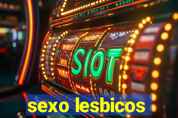 sexo lesbicos